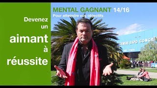 Mental Gagnant 1416 Devenez un aimant à réussite [upl. by Narhet778]