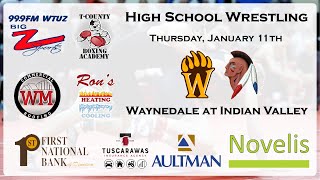 Waynedale at Indian Valley  OHSAA Wrestling from BIG Z Sports  WTUZ 999 FM [upl. by Henleigh422]