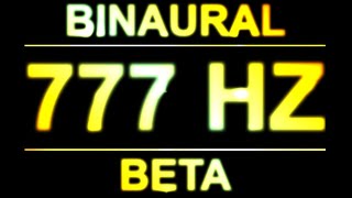 PURE 777HZ BINAURAL BEATS 🔊  8D  BETA [upl. by Euhc]