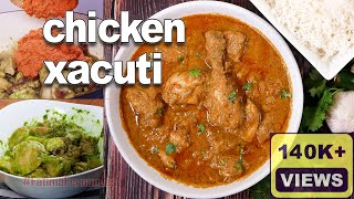 Goan Xacuti Tastiest Recipe  Goan Chicken Curry  Chicken marinated with Green Paste [upl. by Ainotahs34]