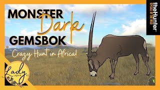 MONSTER DARK GEMSBOK Crazy Hunt in Africa  Hunter Call of the Wild [upl. by Seiuqram]