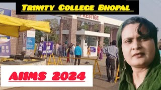 AIMS pg exam 2024 has been doneTrinity College Bhopal [upl. by Shalom]