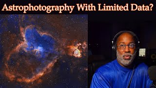 Astrophotography Processing Limited Data [upl. by Nyladgam]