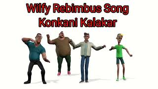 Wilfy Rebimbus song Kalakar [upl. by Zetnom]