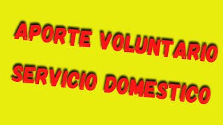 🎉COMO PAGAR EL APORTE VOLUNTARIO DEL SERVICIO DOMESTICO tutorialesafip [upl. by Browning]