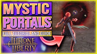 Throne And Liberty MYSTIC GLOBE  MYSTIC PORTAL EXPLAINED  Throne And Liberty Guide [upl. by Llereg]