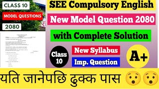 see english model question 2080  see model question 2080 english with answers  class 10 english [upl. by Ahsienak48]