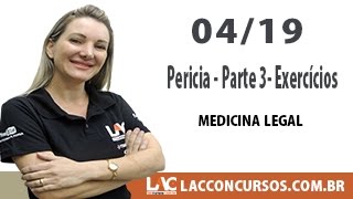 Perícia Parte 3  Medicina Legal  0419 [upl. by Attelrac]