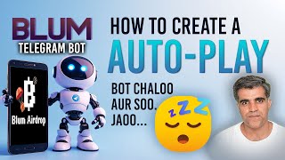 Blum Telegram BOT How to Create an AutoPlay BOT amp Earn BLUM Airdrop Crypto101 [upl. by Eilahs]