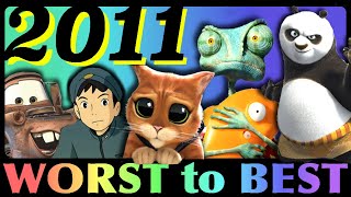 Every Animated Film of 2011 Ranked Worst to Best [upl. by Sidnala]