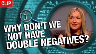 QI  Why Dont We Not Have Double Negatives [upl. by Lemuelah712]