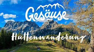 Gesäuse Hüttenwanderung 2024 [upl. by Nyleek]