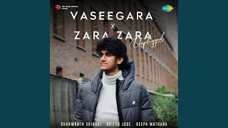 Vaseegara X Zara Zara  Unplugged [upl. by Valonia]