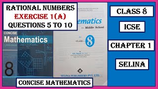 RATIONAL NUMBERS EXERCISE 1 A QUESTIONS 5 to 10 [upl. by Ateiluj]