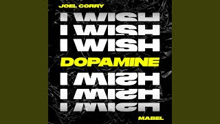 I Wish feat Mabel Dopamine Remix [upl. by Namso]