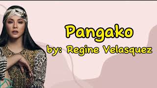 Pangako Lyrics by Regine Velasquez [upl. by Araiet25]