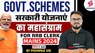 All Government Schemes  RRB Clerk  IBPS Clerk Mains 2024  Current Affairs 2024 By Pushpak Sir [upl. by Eened]