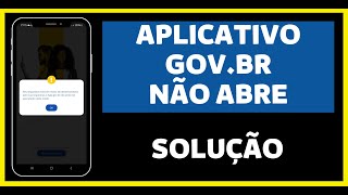 APLICATIVO GOVBR NÃO ABRE SOLUÇÃO 2024 [upl. by Ecylla]