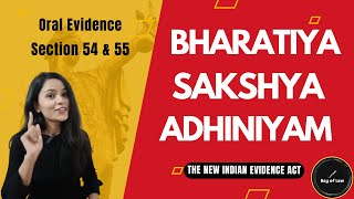 Bharatiya Sakshya Adhiniyam  Oral Evidence Section 54 amp 55  Rule of Exclusion of Hearsay Evidence [upl. by Carpet]