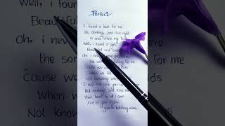 Perfect ❤️lyricsedsheeran youtubeshorts shortsfeed songlyrics handwriting perfectedsheeran [upl. by Blockus]