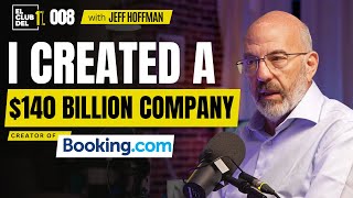 Creator of Bookingcom How to build a 140 Billion Empire Jeff Hoffman [upl. by Ennyroc]