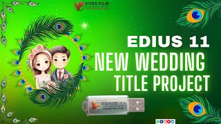 Cinematic  Edius11 Project  Wedding Song Project  8840747874  vivekfilm [upl. by Mcgill456]