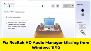 Fix Realtek HD Audio Manager Missing from Windows 1110 [upl. by Harbison53]