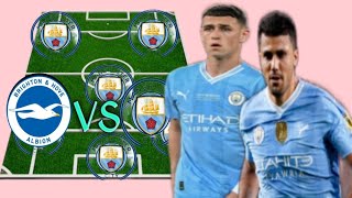 Can City win Brighton VS Manchester City starting lineups epl2024 manchestercity lineups [upl. by Lustick]