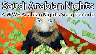 Saudi Arabian Nights A WWE Aladdin Arabian Nights Song Parody [upl. by Sibyl]