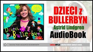 DZIECI Z BULLERBYN Audiobook MP3 🎧 cz1  lektury klasa 3 pobierz ✅ [upl. by Tiebout]