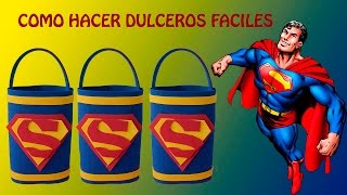 COMO HACER DULCEROS DE SUPERMAN FACILCOTILLONES SENCILLOS y ECONOMICOS [upl. by Ytissac983]