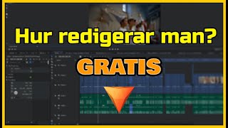 Hur man redigerar sina videos gratis  Hitfilm express  Nybörjar guide [upl. by Riobard450]