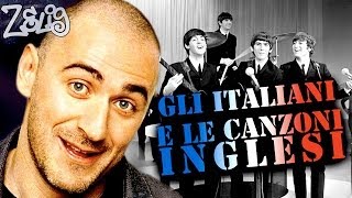 Gli italiani e le canzoni inglesi  Sergio Sgrilli a Zelig [upl. by Bergmans]