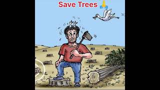 Plant Trees save lives 🙏😢 foryou sd tree world ytshort [upl. by Aseyt730]