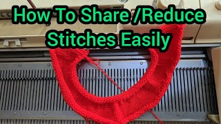 How To ShareReduce Stitches Easily Knitting Machine [upl. by Dione]