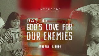 DAY 4  INTERCEDE  GODS LOVE FOR ENEMIES  BY BRO KLUD PASCUA [upl. by Laeira]