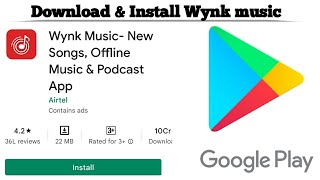 How to Download and Install Wynk Music app  Download Wynk Music for free  Techno Logic  2021 [upl. by Irina508]