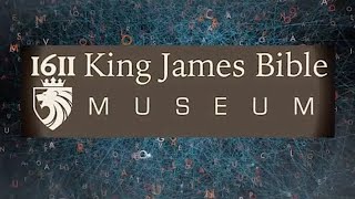 1611 King James Bible Museum with Robert Breaker [upl. by Neik668]