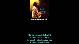 TIMOR LESTE Ego Lemos Tebe Hamutuk [upl. by Ellord705]