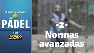 Aprende Pádel con MD Normas avanzadas [upl. by Haisoj]