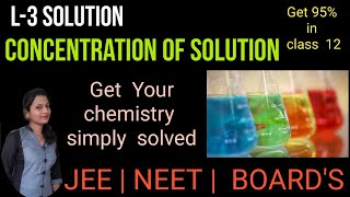 Concentration of solution chapter 2 part 3 class 12 by EduDream Classes [upl. by Archangel]