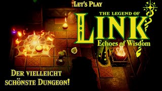 The Legend of Zelda  Echoes of Wisdom🪄27 Der vielleicht schönste Dungeon [upl. by Yann]