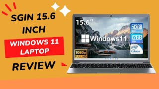 SGIN 156 Inch 12GB DDR4 512GB SSD Laptop Computer Windows 11 Laptops Review [upl. by Yremogtnom]