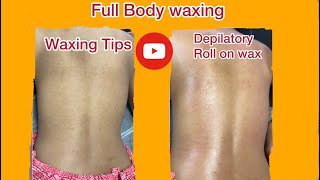 Full Body Waxing video👍🥰 waxing Tips for Beginners professional roller depilatory waxsoftwax [upl. by Cohbert9]