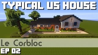 Minecraft  Lets build Typical US House Ep02 [upl. by Mcnalley720]