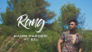 Rang  Rahim Pardesi ft Ezu  Full Video  VIP Records  Zee Series [upl. by Boehmer]