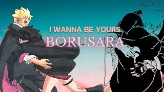 BoruSara AMV  I Wanna Be Yours  Boruto x Sarada [upl. by Maghutte532]