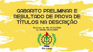 SAIU Gabarito Preliminar e resultado de prova de títulos  Rio LargoAL [upl. by Aneryc]