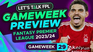 FPL GAMEWEEK 29 PREVIEW  FANTASY PREMIER LEAGUE 202324 TIPS [upl. by Epilihp]