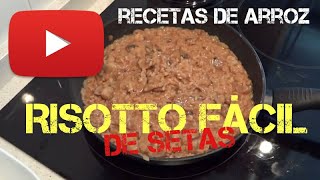 RISOTTO DE SETAS  La mejor receta y la más fácil [upl. by Yttocs116]